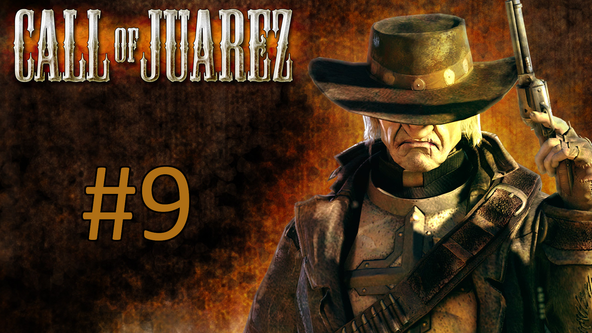 Прохождение Call of Juarez - Эпизод 9