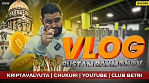 VLOG | Kriptavalyuta | Chukuri | YouTube | Club Betri