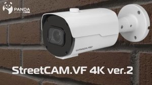 Обзор камеры видеонаблюдения StreetCAM.vf 4K ver.2