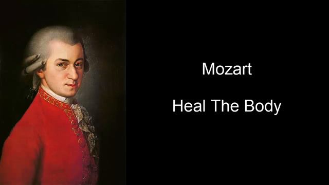 Mozart Heal The Body (Mozart Effect Volumn II) смотреть онлайн