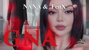 Nana, FenX - Gna | Армянская музыка