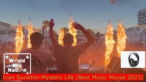 Ivan Surikhin-Mystery Life (?Best House ?Music 2023)