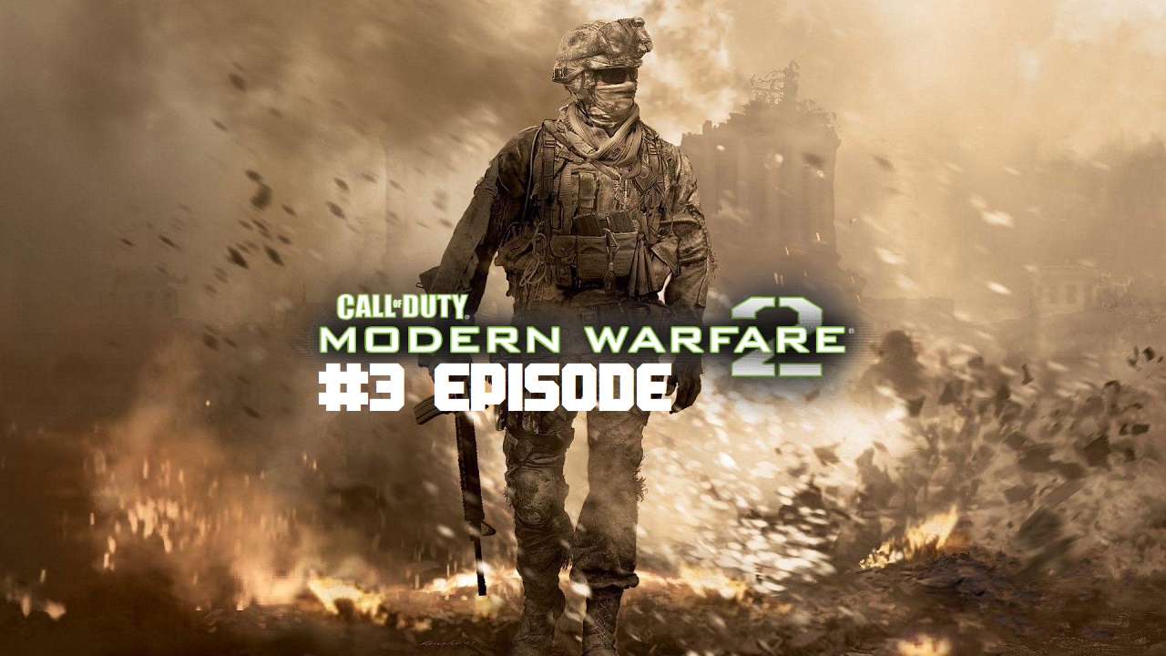 Call of Duty: Modern Warfare 2|#3 Episode |Росомахи #CODMW2 #COD #CallofDuty #RetroSlon #MW2