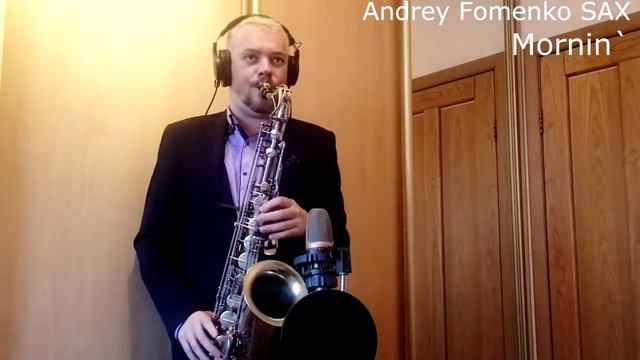 Andrey Fomenko SAX - "Mornin" J.Keilwerth SX-90R Shadow смотреть онлайн