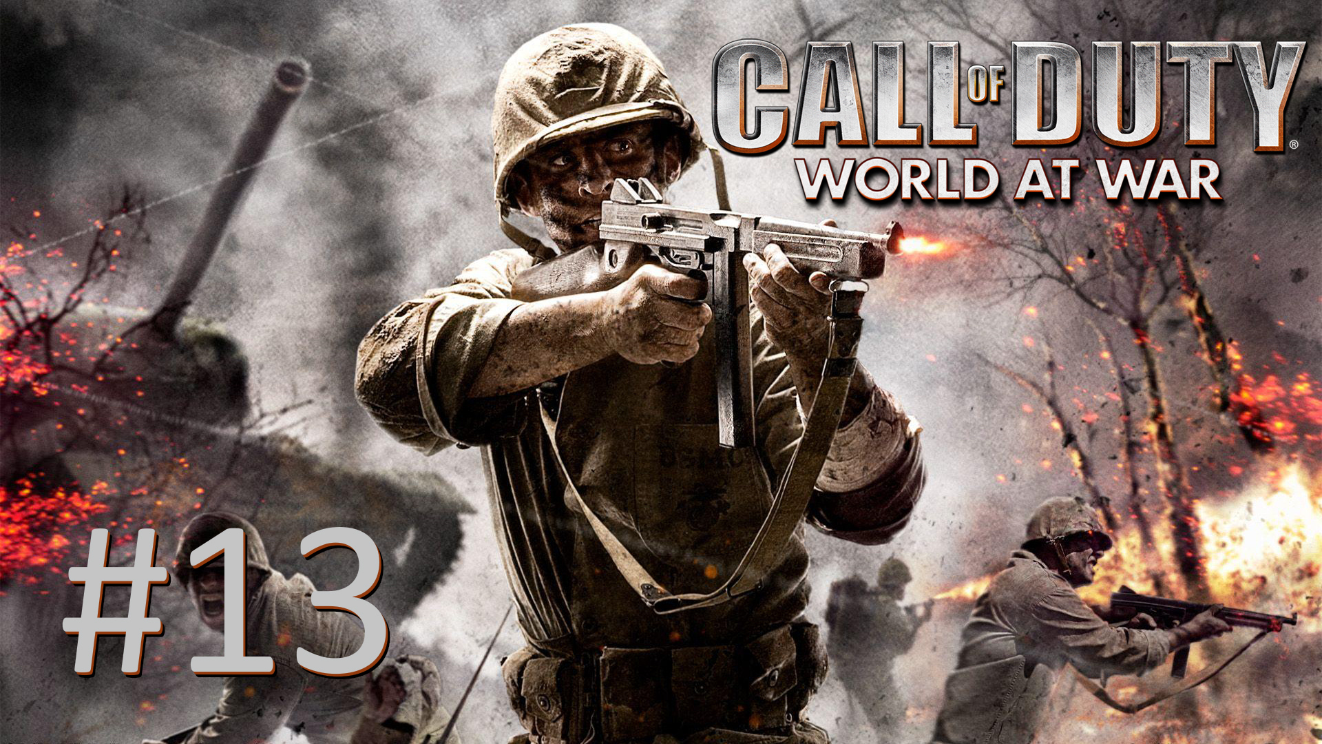 Прохождение Call of Duty: World At War - Миссия 13. Точка излома