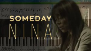 Nina - Someday [Piano Tutorial | Sheets | MIDI] Synthesia