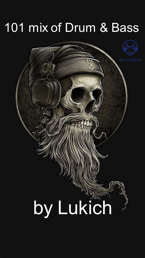 101th mix of Drum & Bass by Lukich