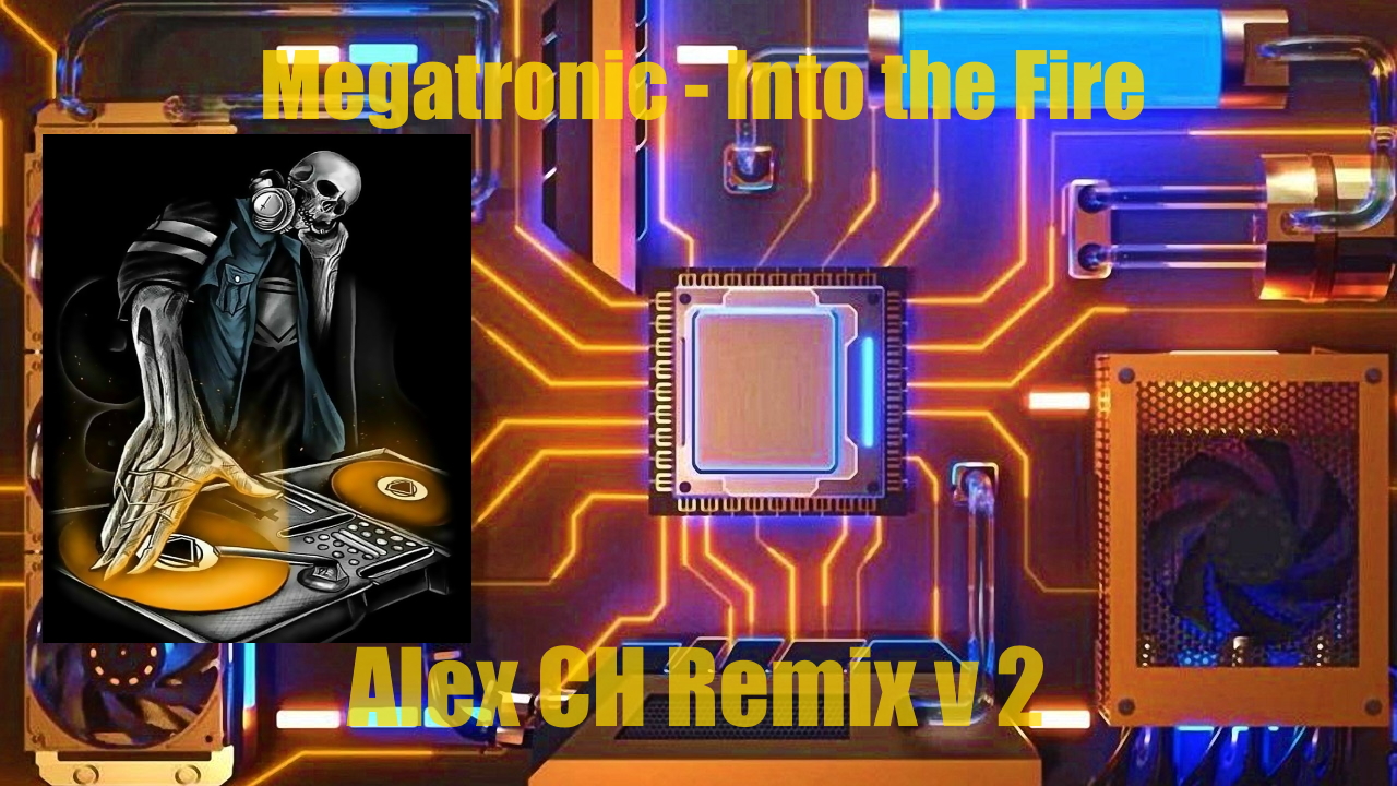 Megatronic - Into The Fire (Alex Ch Remix)(Vers.2)