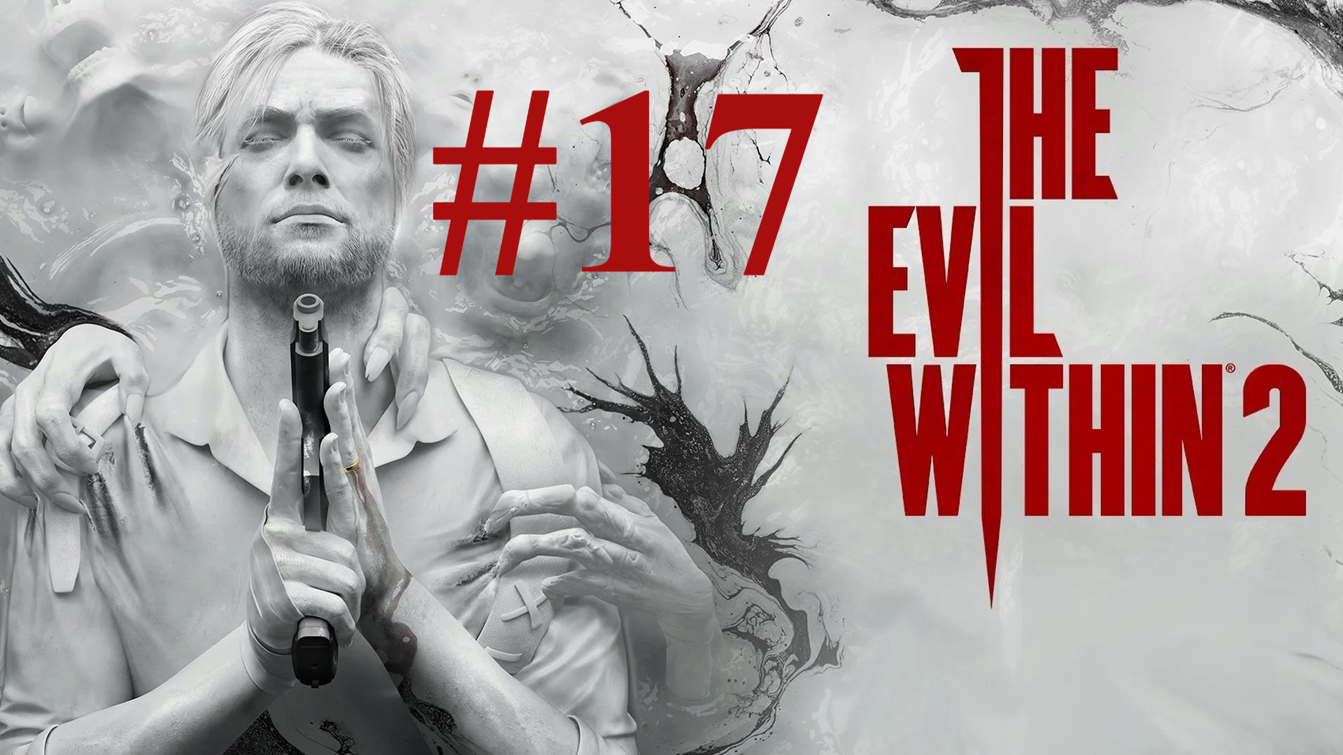 ЖАЖДА ВЛАСТИ ► The Evil Within 2 #17