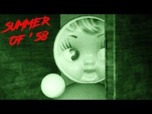 УЖАСЫ ЛЕТНЕГО ЛАГЕРЯ - Summer of '58 #1