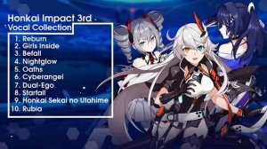 [Playlist] Honkai Impact 3 OST Vocal Collection