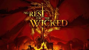 (R) NO REST FOR THE WICKED Прохождение #6 (Безымянный перевал)