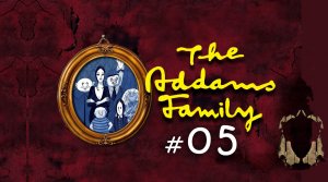 The Addams Family ? Семейка Адамс ? №5