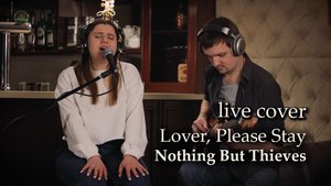 Uliana Stakhanova - Lover, Please Stay (Nothing But Thieves Live Cover)