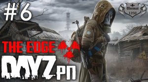 S.T.A.L.K.E.R. The EDGE | DayZ RP | Дорога в Бар | Встретил ученых #6