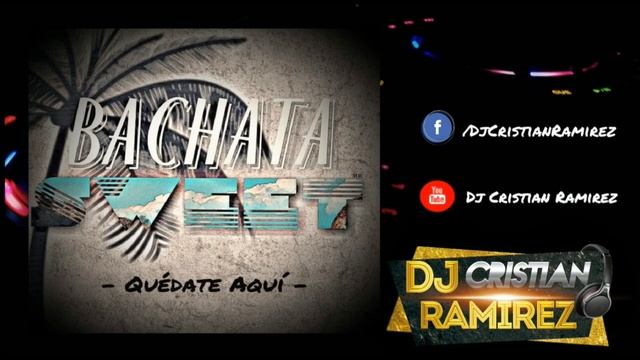 QUEDATE AQUI - Bachata Sweet смотреть онлайн