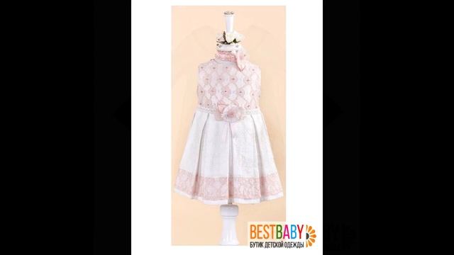 Нарядные платья от бутика Best Baby смотреть онлайн