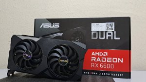 Видеокарта RX 6600 AMD. ASUS DUAL Radeon RX6600 8GB REFAB Обзор