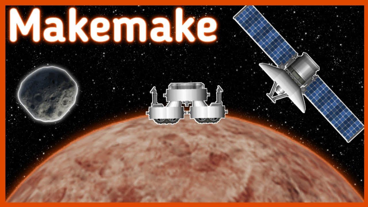 Отправляем Спутник и Ровер на МАКЕМАКЕ! /// Spaceflight Simulator смотреть онлайн
