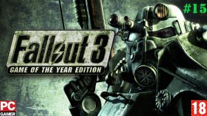 Fallout 3 (PC) - Прохождение #15. (без комментариев) на Русском.