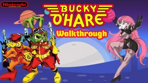 Bucky O'Hare. Прохождение. Денди. NES 8 bit.