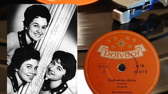Orchestrion Jonny - Orchester Max Greger & die Gloria Sisters (Polydor 49 497 B) rec. 1955 смотреть онлайн