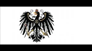 Prussia Glory (Second German Reich/Prussian March)