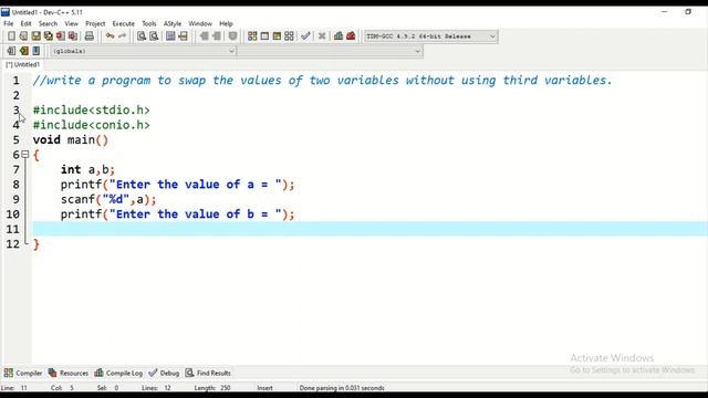 Write a Program to swap the value of two variables without using third variables in C Programming