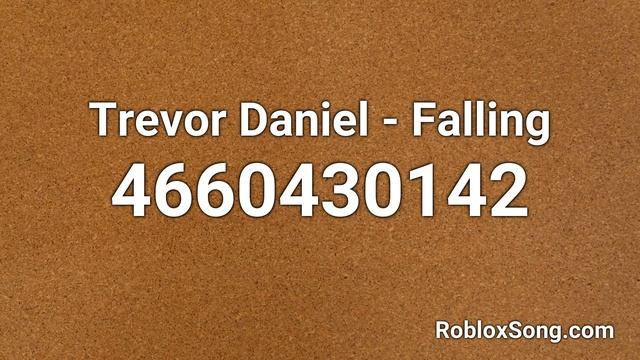 Trevor Daniel - Falling Roblox ID - Roblox Music Code смотреть онлайн