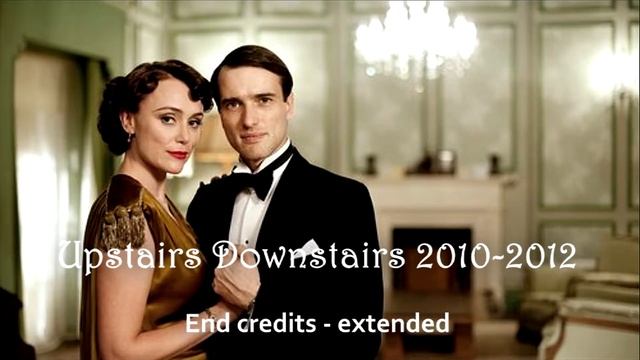 UPSTAIRS DOWNSTAIRS ost - End credits - extended [HQ] смотреть онлайн