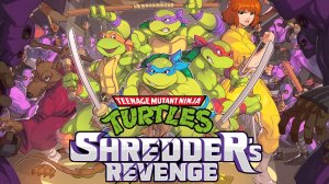 ★СНОВА ТЕХНОДРОМ. УРОВЕНЬ 12-13★5 Teenage Mutant Ninja Turtles: Shredder’s Revenge
