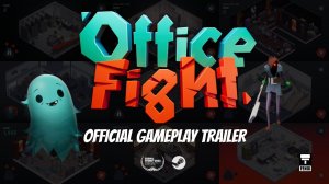 Office Fight - Official Gameplay Trailer