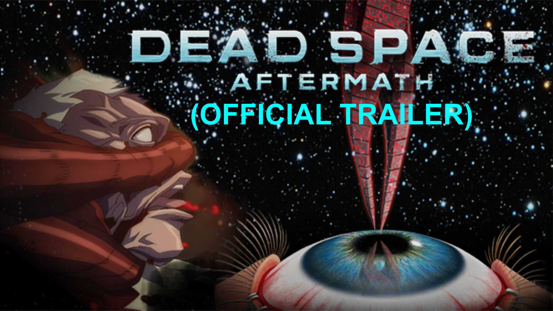 Dead Space: Aftermath-Official Trailer