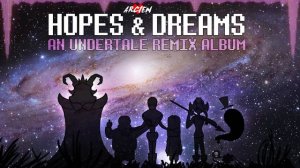 Undertale - Hopes & Dreams (Arcien Remix) - Undertale Remix Album - GameChops