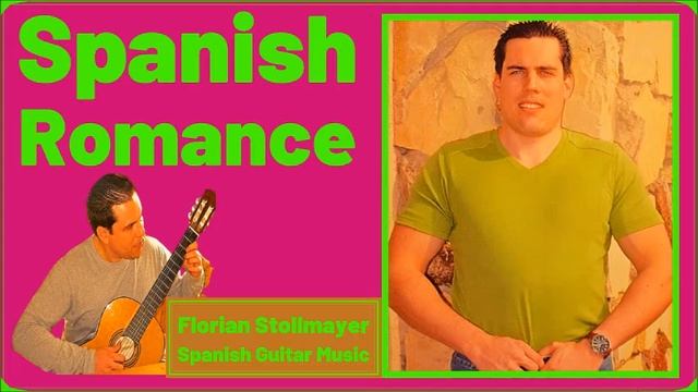 SPANISH ROMANCE Romance anonymous Spanish Guitar CLASSICAL FLAMENCO remastered 2020 смотреть онлайн