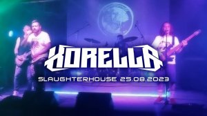KORELLA LIVE (Slaughterhouse 25.08.2023)