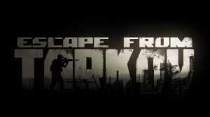 Первый раз в Escape from Tarkov