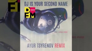 C-Bool feat. Giang Pham — DJ is your second name (Ayur Tsyrenov DFM remix)