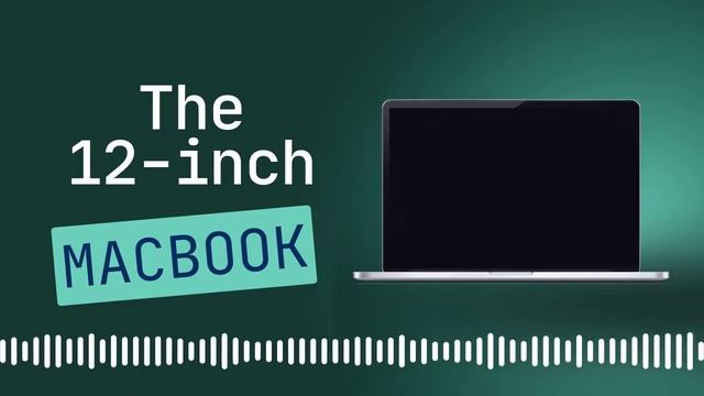 The 12 Inch MacBook смотреть онлайн