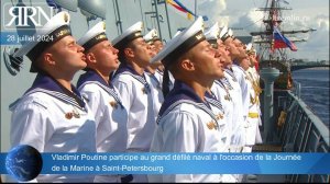 Vladimir Poutine participe au grand défilé naval à l'occasion de la Journée de la Marine à Saint-Pet