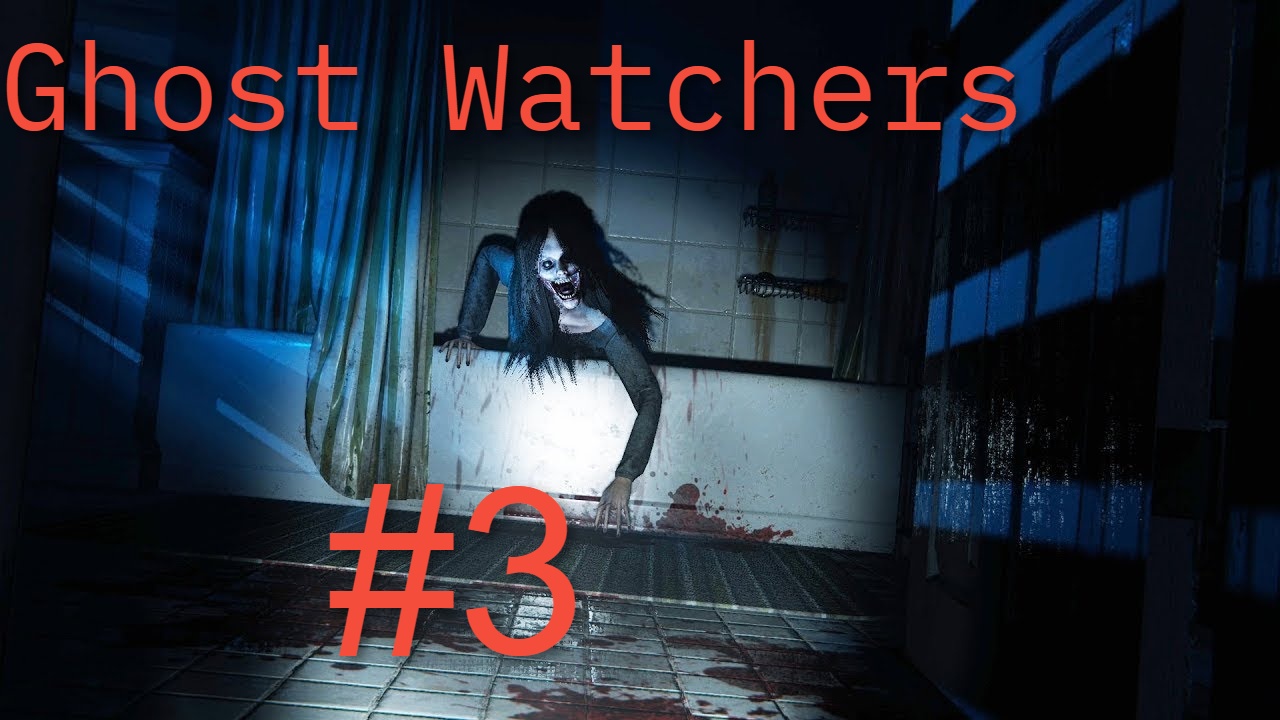 Крупное Обновление - Ghost Watchers #3