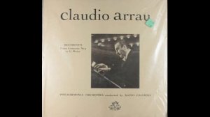 Claudio Arrau - Beethoven - Piano Concerto No. 4 in G - Galliera 448 Hz