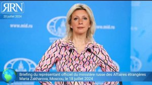 Briefing du représentant officiel du ministère russe des Affaires étrangères Maria Zakharova