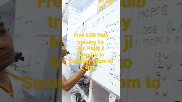 Free LED Bulb Business Training 02pm to 04pm Monday to Saturday