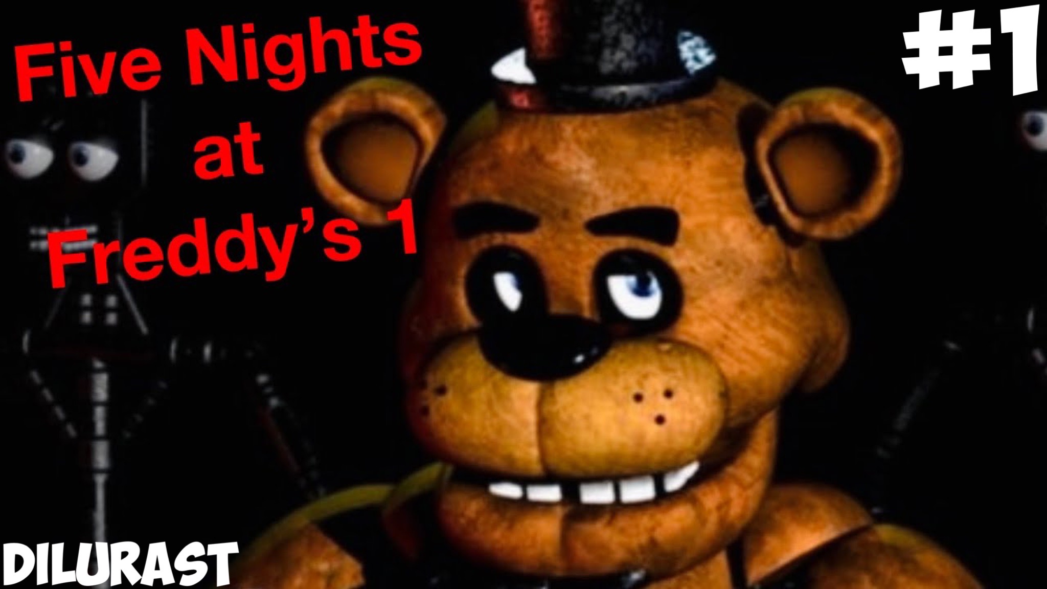 Five Nights at Freddy’s #1 Dilurast