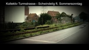 Sommersonntag feat. Kollektiv Turmstrasse - Schwindelig