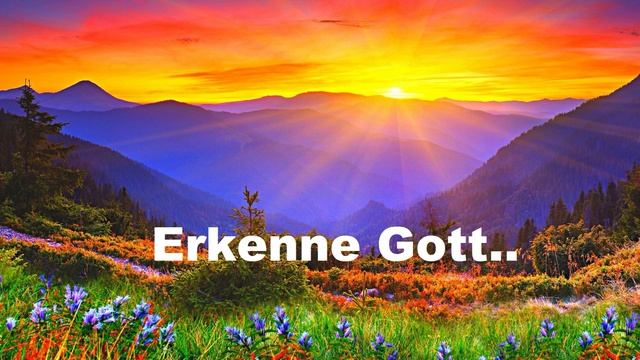 Erkenne Gott.. (Gedicht)