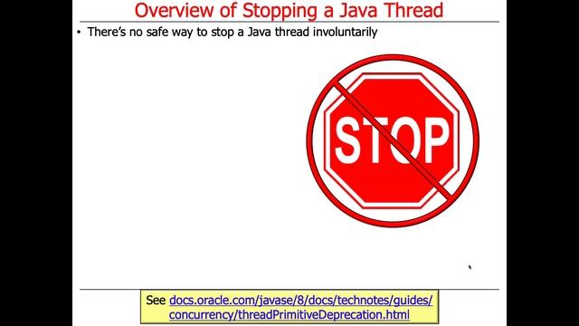 Managing the Java Thread Lifecycle: Overview of Stopping a Thread смотреть онлайн