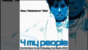Missy Elliott - 4 My People ( Martial Simon & Karl B Bootleg Club Remix )