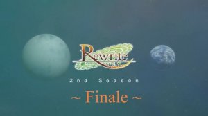 Anime Review: Rewrite Season 2 - Finale: The promise was fulfilled